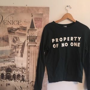 Property of No One Sweatshirt